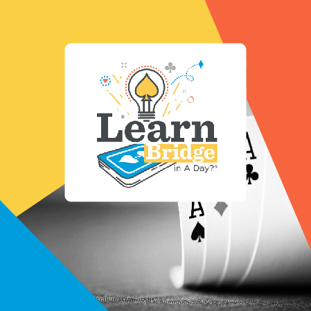 Learn Bridge in a Day!